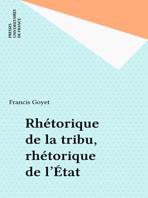 cover image of Rhétorique de la tribu, rhétorique de l'État